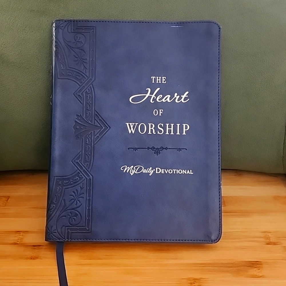 The Heart of Worship - My Daily Devotional